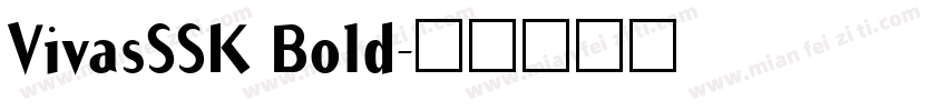 VivasSSK Bold字体转换